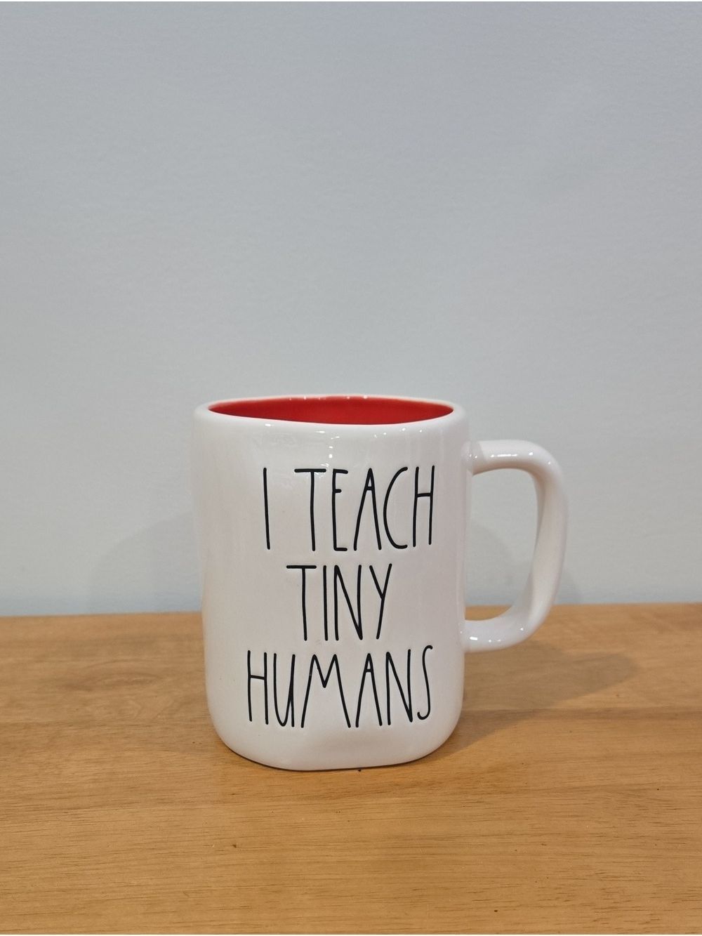 Rae Dunn "I Teach Tiny Humans" Ceramic Mug - White with Red Interior